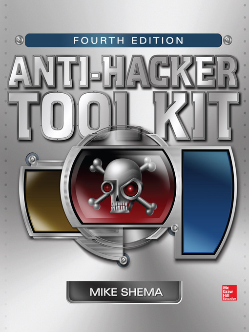 Title details for Anti-Hacker Tool Kit by Mike Shema - Available